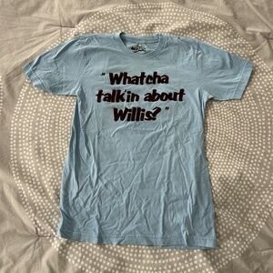 Whatcha Talking About Willis? T-shirt, Women's S